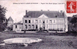  89 - Yonne -  Chateau De SAINT LOUP D'ORDON - Facade Sud - Autres & Non Classés