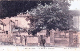 89 - Yonne - PARLY - La Mairie Et Les Ecoles - Autres & Non Classés
