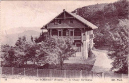 88 - Vosges - LA SCHLUCHT - Le Chalet Hartmann - Gerardmer