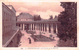 88 - Vosges - CONTREXEVILLE -  Le Pavillon Et Les Galeries - Contrexeville