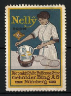 Reklamemarke Passiermaschine Nelly, Gebrüder Bing AG, Nürnberg, Frau Mit Passiermaschine  - Erinnophilie