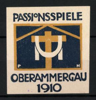 Künstler-Reklamemarke Paul Neu, Oberammergau, Passionsspiele 1910  - Erinnophilie