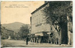 - 07 -  ARDECHE  -  LES VANS -  Place Ollier. Et L'Hotel. D' Ardalhon - Les Vans