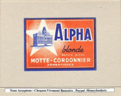 Etiquette  De Biere :etiquette Ancienne   Motte Cordonnier ALPHA ARMENTIERES Cote   66/169 - Beer