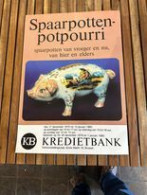 Affiche Spaarpotten Potpourri Brussel 1980 Kredietbank - Otros & Sin Clasificación