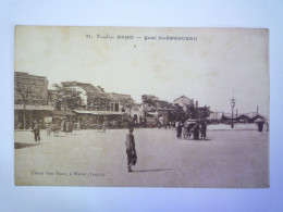 2024 - 1882  TONKIN  -  HANOÏ  :  Quai Clémenceau   XXX - Vietnam