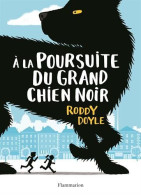 A La Poursuite Du Grand Chien Noir - Andere & Zonder Classificatie