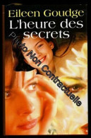 L'heure Des Secrets / Goudge Eileen - Andere & Zonder Classificatie