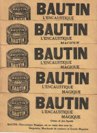 Buvard "BAUTIN" L'Encaustique Magique  -  Lot De 5 Buvards - Sonstige & Ohne Zuordnung