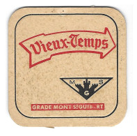 24a Brie. Grade Mont St Guibert  Vieux Temps 97-97 - Beer Mats