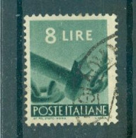 ITALIE - N°495 Oblitéré - Série Courante. Democratica. - 1946-60: Usados