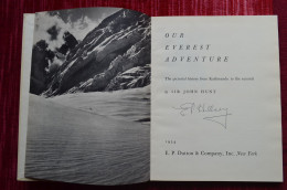 Signed Edmund Hillary Our Everest Adventure From J. Hunt Himalaya Mountaineering Escalade Alpinisme - Autographed