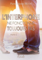 L'interphone Ne Fonctionne Toujours Pas : Partie 1 - Other & Unclassified