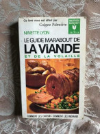 Le Guide Marabout De La Viande Et De La Volaille - Other & Unclassified