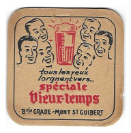 38a Brie. Grade Mont St Guibert  VieuxTemps Speciale (met Streepje Op E Van Spéciale) - Beer Mats