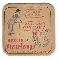 39a Brie. Grade Mont St Guibert  Vieux Temps - Beer Mats
