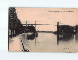 TONNAY CHARENTE : Pont Sur La Charente - Très Bon état - Otros & Sin Clasificación