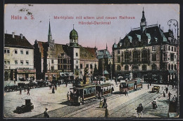AK Halle A. S., Marktplatz Mit Altem Und Neuem Rathaus, Händeldenkmal Und Strassenbahnen  - Tramways
