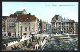 AK Berlin, Strassenbahnen Auf Der Weidendammer-Brücke  - Mitte