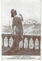 MILITARIA PATRIOTIQUE - VICTOIRE 1915 - L'AURORE NOUVELLE - La France Voit Venir La Victoire - Patriotic