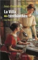 Les Noces De Soie Tome 2 : La Villa Des Térébinthes - Andere & Zonder Classificatie