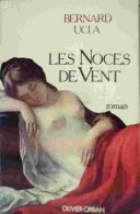 Les Noces De Vent / Roman - Andere & Zonder Classificatie