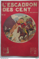 C1 Cahiers D Ulysse # 11 1941 Walter MOLINO Kit CARSON L Escadron Des Cent PORT INCLUS FRANCE - Original Edition - French