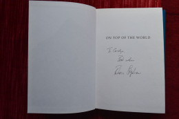 Signed Rebecca Stephens On Top Of The World Everest Himalaya Mountaineering Escalade Alpinisme - Libri Con Dedica