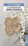 La Promesse Des Jours Heureux - Non Classés