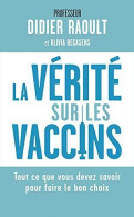 La Vérité Sur Les Vaccins - Andere & Zonder Classificatie