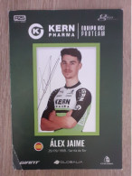 Autographe Alex Jaime Kern Pharma Giant - Cycling