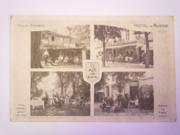 2024 - 1898  AIX-LES-BAINS  (Savoie)  :  HÔTEL De RUSSIE   XXX - Aix Les Bains