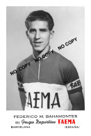 PHOTO CYCLISME REENFORCE GRAND QUALITÉ ( NO CARTE ), FEDERICO M. BAHAMONTES TEAM FAEMA 1956 - Cycling