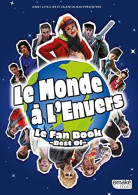 Le Monde à L'envers Le Fan Book - Best Of - - Other & Unclassified