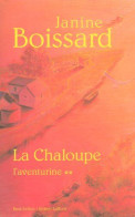 La Chaloupe - Tome 2 (02) - Other & Unclassified