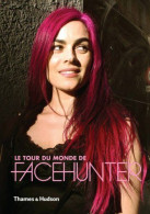 Le Tour Du Monde De Facehunter - Other & Unclassified