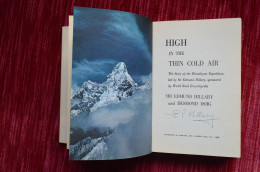 Signed Edmund Hillary High In The Thin Cold Air Everest Himalaya Mountaineering Escalade Alpinisme - Gesigneerde Boeken