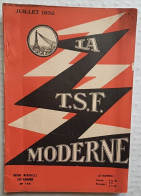 C1 TSF La T.S.F. MODERNE # 144 Juillet 1932 Port Inclus France - Libros Y Esbozos