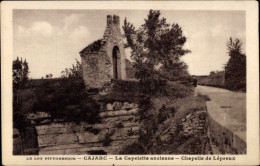 CPA Cajarc Lot, Das Alte Capelette, Chapelle De Lepreux - Other & Unclassified
