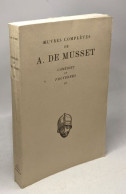 Comédies Et Proverbes III / Oeuvres Complètes - Otros & Sin Clasificación