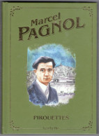 TRèS BEAU LIVRE MARCEL PAGNOL PIROUETTES HACHETTE - Classic Authors