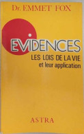 Évidences - Les Lois De La Vie Et Leur Application - Psychologie & Philosophie