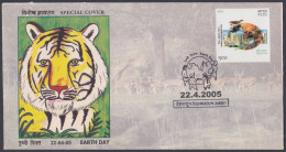 Inde India 2005 Special Cover Earth Day, Tiger, Tigers, Wildlife, Wild Life, Animal, Animals, Globe, Pictorial Postmark - Cartas & Documentos