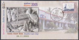 Inde India 2005 Special Cover Health Care Day, Mahatma Gandhi, Leprosi, Disease, Medicine, Pictorial Postmark - Lettres & Documents