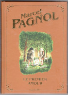 TRèS BEAU LIVRE MARCEL PAGNOL LE PREMIER AMOUR HACHETTE - Otros Clásicos