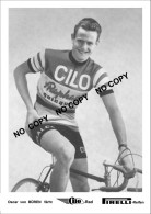 PHOTO CYCLISME REENFORCE GRAND QUALITÉ ( NO CARTE ), OSCAR VON BUREN TEAM CILO 1956 - Wielrennen