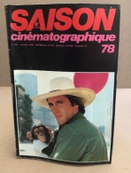 La Saison Cinématographique N° 332 / 1978 - Cine / Televisión