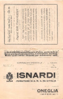 014686 "OLIO ISNARDI - ONEGLIA (IM) - FORNITORE DI S.M. RE D'ITALIA" CARTOLINA POSTALE LISTINO PREZZI 1928 - Publicités