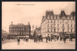 AK Liège, Place Saint-Lambert  - Autres & Non Classés