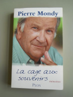 PIERRE MONDY - LA CAGE AUX SOUVENIRS - Dédicacé - Libros Autografiados